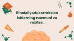 Rinolaliyada korreksion ishlarning mazmuni va vazifasi