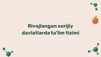 Rivojlangan xorijiy davlatlarda ta'lim tizimi