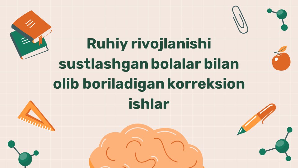 Ruhiy rivojlanishi sustlashgan bolalar korreksion ishlar_main Ruhiy rivojlanishi sustlashgan bolalar korreksion ishlar