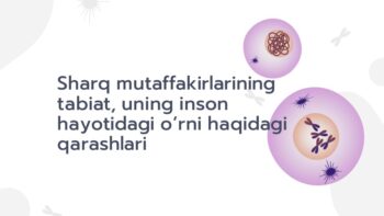 Sharq mutafakkirlarining tabiat haqidagi qarashlari