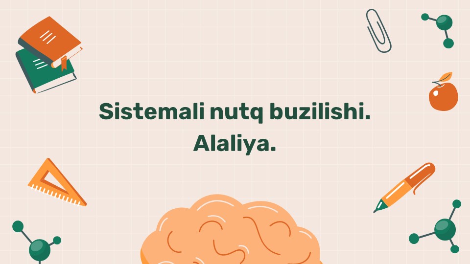 Sistemali nutq buzilishi Alaliya_main Sistemali nutq buzilishi Alaliya