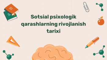Sotsial psixologik qarashlar rivojlanish tarixi