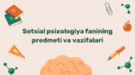 Sotsial psixologiya fanining predmeti va vazifalari