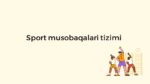 Sport musobaqalari tizimi nizomi_main