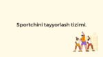 Sportchini tayyorlash tizimi asoslari_main