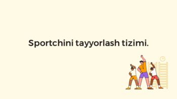 Sportchini tayyorlash tizimi asoslari