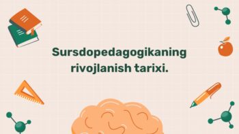 Surdopedagogikaning rivojlanish tarixi va asoslari
