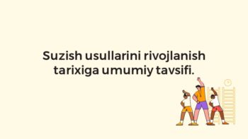 Suzish usullari rivojlanish tarixi