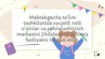 Syujetli rolli o‘yinlar va sahnalashtirish markazini jihozlash