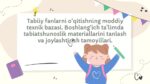 Tabiiy fanlarni o‘qitishning moddiy texnik bazasi 2
