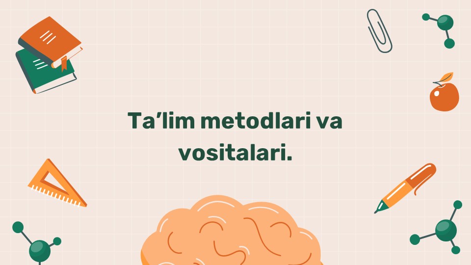 Ta'lim metodlari va vositalari tahlili_main Ta'lim metodlari va vositalari tahlili
