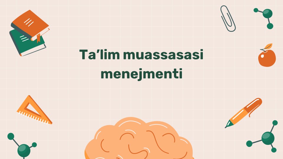 Ta'lim muassasasi menejmenti asoslari_main Ta'lim muassasasi menejmenti asoslari