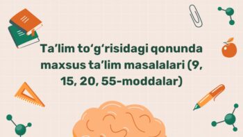 Ta'lim qonunida maxsus ta'lim masalalari