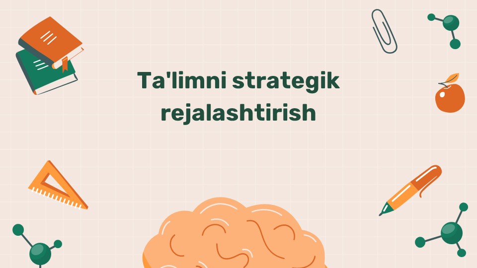 Ta'limni strategik rejalashtirish bosqichlari_main Ta'limni strategik rejalashtirish bosqichlari