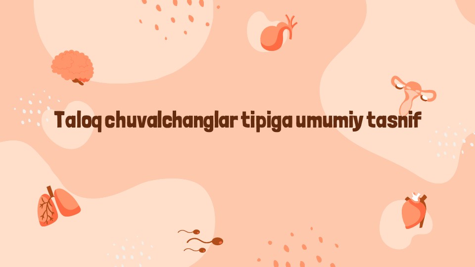 Taloq chuvalchanglar tipiga umumiy tasnif_main Taloq chuvalchanglar tipiga umumiy tasnif