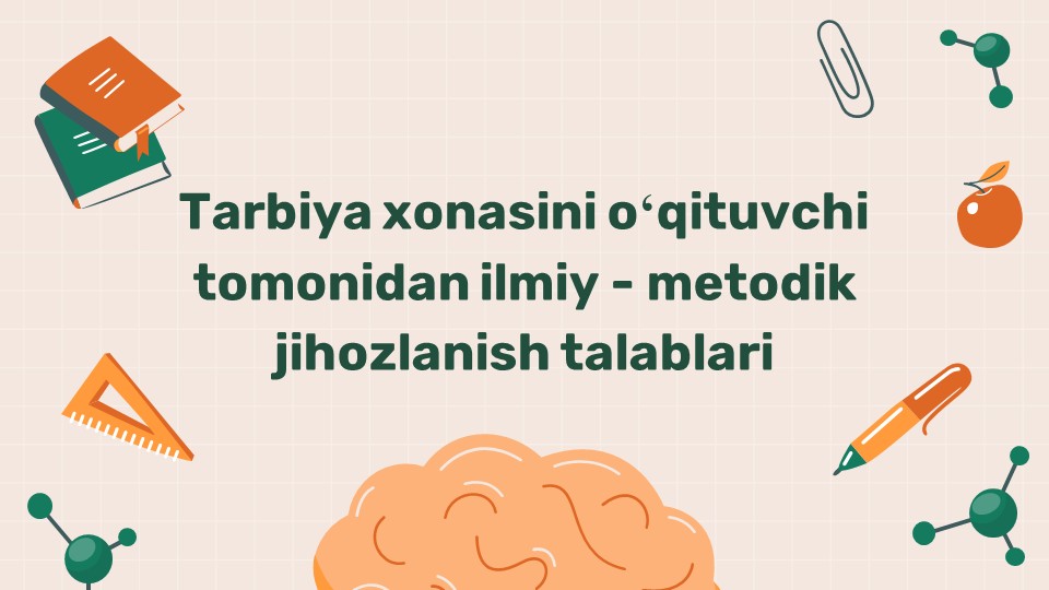 Tarbiya xonasini ilmiy-metodik jihozlash talablari_main Tarbiya xonasini ilmiy-metodik jihozlash talablari