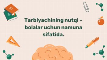 Tarbiyachi nutqi bolalar uchun namuna sifatida
