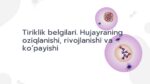 Tiriklik belgilari va hujayra jarayonlari