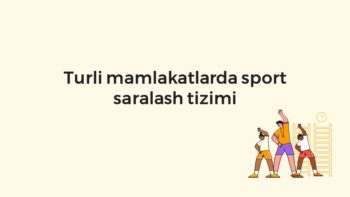 Turli mamlakatlarda sport saralash tizimi