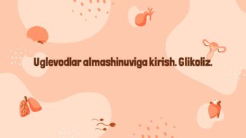 Uglevodlar almashinuvi glikoliz