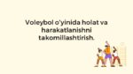 Voleybol o'yin texnikasi va harakatlanish