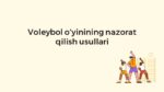 Voleybol o’yinini nazorat qilish usullari_main