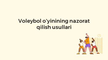Voleybol o'yinini nazorat qilish usullari