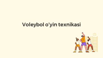 Voleybol o‘yin texnikasi asoslari