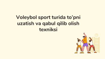 Voleybolda to'pni uzatish va qabul qilish texnikasi