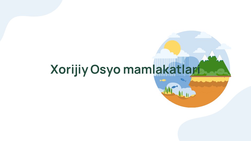Xorijiy Osiyo mamlakatlari geografiyasi_main Xorijiy Osiyo mamlakatlari geografiyasi