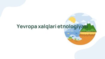 Yevropa xalqlari etnologiyasi tub joy aholisi