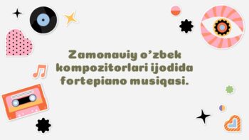 Zamonaviy O'zbek Kompozitorlari Fortepiano Musiqasi