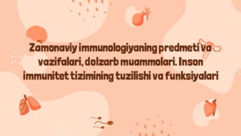 Zamonaviy immunologiya predmeti va vazifalari