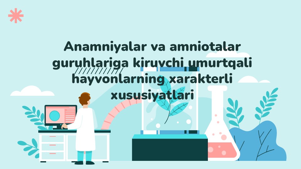 Anamniyalar va amniotalar guruhlariga kiruvchi umurtqali hayvonlarning xarakterli xususiyatlari_main Anamniyalar va amniotalar guruhlariga kiruvchi umurtqali hayvonlarning xarakterli xususiyatlari