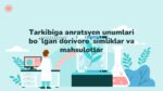 Antratsen unumlari bo'lgan dorivor o'simliklar va mahsulotlar