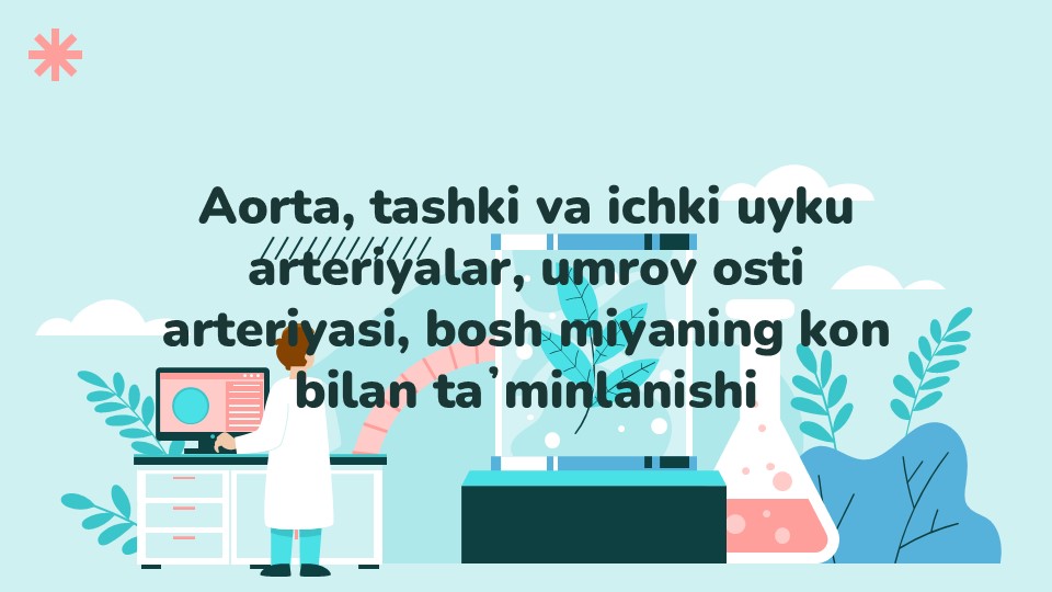 Aorta, tashki va ichki uyku arteriyalar, umrov osti arteriyasi, bosh miyaning kon bilan ta’minlanishi_main Aorta, tashki va ichki uyku arteriyalar, umrov osti arteriyasi, bosh miyaning kon bilan ta’minlanishi