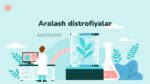 Aralash distrofiyalar