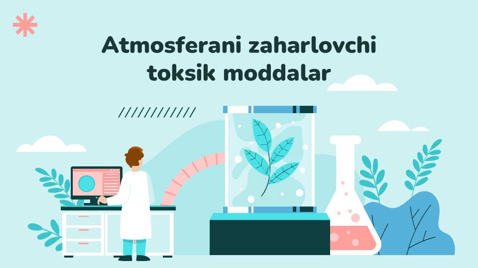 Atmosferani zaharlovchi toksik moddalar_main Atmosferani zaharlovchi toksik moddalar
